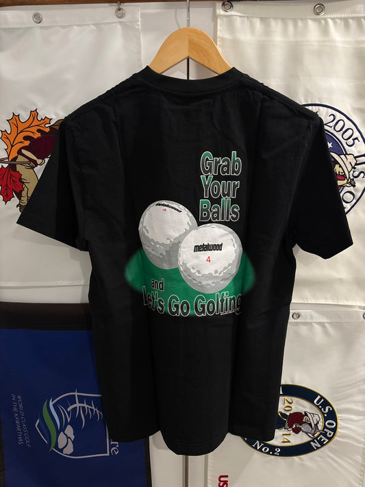 Metalwood Studios Grab Your Balls & Lets Go Golfing T Shirt Black